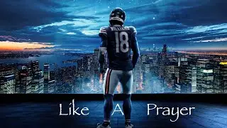 Chicago Bears Hype 2024 || Like A Prayer ||