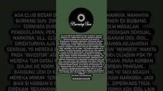 Ringkasan info kasus nightclub Burning Sun yang lagi ke 🆙  🫣🔨 #burningsun #nightclub #thesecret