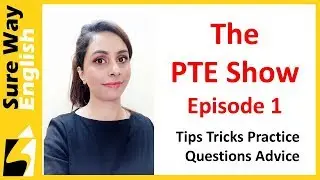 The PTE Show - Episode 1 - Repeat Sentence, Write Essay, Tips, Tricks, Practice, Questions