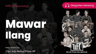 MAWAR ILANG // WEC LIVE ( RAHMA DIVA )