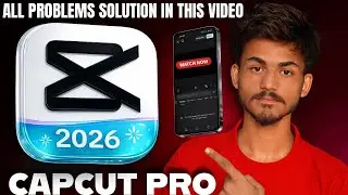 CapCut Pro 2026 😱 | All Problems Solution 🔥 | Latest Version 16.4.0 Full Guide #हिंदी 