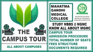 MAHATMA GANDHI MEDICAL COLLEGE PODICHERRY. (THE CAMPUS TOUR)