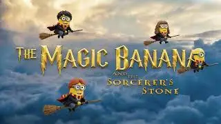 The Magic Banana 🪄🍌 | Minions Parody of Harry Potter and the Sorcerer&rsquo;s Stone