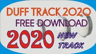 Duff track free download new track 2020