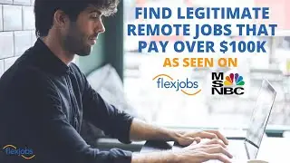 High Paying Remote Jobs That Pay Six Figures ($100K!) - As Seen On MSNBC and FlexJobs