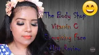 The Body Shop Vitamin C Energising Face Mist Review | LadyThanima