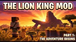 Minecraft Modded Adventures Part 1 - The Lion King Mod | Survival Gameplay