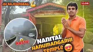 Haldwani Or Nanital Se 1Km Dur Hai Hanuman Ji Ka Mandir 😱|| Nanital To Hanumangarhi Temple 