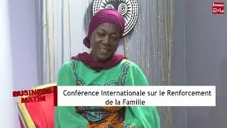 Les enjeux de la conférence internationale sur le renforcement de la famille