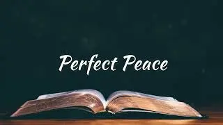Perfect Peace | Accompaniment | Piano | Minus One