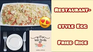 How to make Restaurant-Style Chinese Egg Fried Rice I Quick and Easy Recipe | #Aneela Irfan