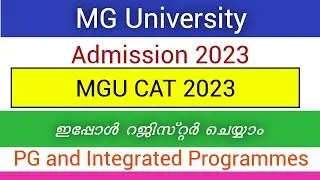 MG University Admission 2023 | MGU CAT Registration Started | MG University PG Admission | Apply Now