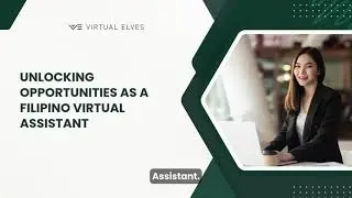 Unlocking Opportunities as a Filipino Virtual Assistant