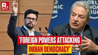 BJP's Anurag Thakur Question Congress Over Foreign Aid 'George Soros's Funding Used To Dethrown BJP'