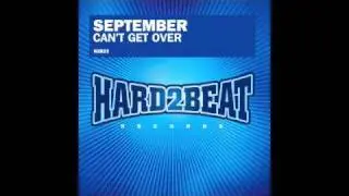 September - Can't Get Over (Wideboys Remix)