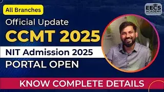 CCMT 2025 Calls up GATE Qualified  | Here We go | Join live | EECS Academy | Dheeraj Mishra