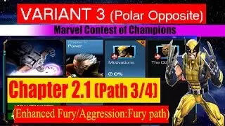 Variant 3 Ch 2.1 Path 3/4 (Enhanced Fury/Aggression Fury Path) - Marvel Contest of Champions