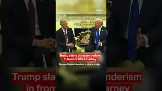 Trump slams transgenderism in front of Mark Carney