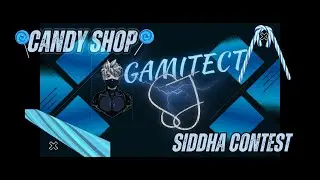CANDY SHOP BEATSYNC MONTAGE || SIDDHA GAMING CONTEST ||#siddhacontest #SiddhaGaming