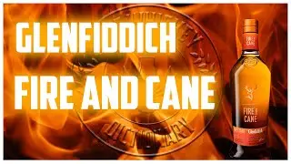 Glenfiddich Fire and Cane Review | The Whiskey Dictionary
