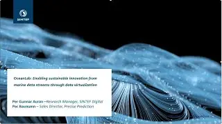 SINTEF OceanLab Enabling sustainable innovation from marine data streams through data virtualization