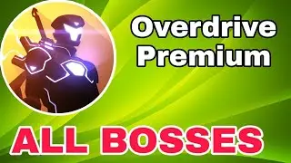 Overdrive Premium All Bosses