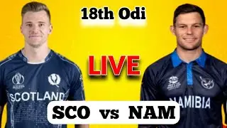 Namibia vs Scotland, NAM vs SCO 18th Match, CWC League-II 2023-27. Live Score #cricketlive