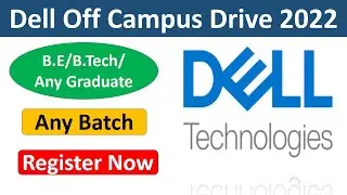 Dell off campus drive 2022 Registration | Dell Recruitment 2022 | Hiring Freshers of any batch
