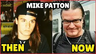 🔴 MIKE PATTON (FAITH NO MORE) ★ THEN and NOW Biography - How he changed