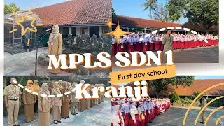 PEMBUKAAN MPLS SDN 1 KRANJI | Tahun Pelajaran 2024/2025