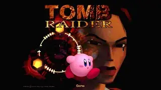Tomb Raider 1 ~ Kirby Sky High style!