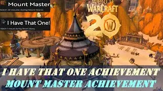 I Have That One | Mount Master Achievement | Match 20 mounts during Mount Mania | 20th Anniversary