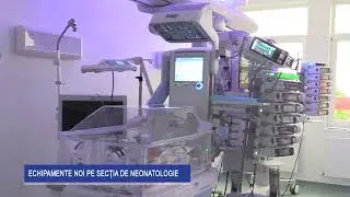 Echipamente noi pe Sectia de Neonatologie 