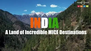 MICE at Incredible India With Projects India&nbsp;MICE