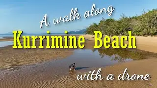 A walk along Kurrimine Beach, Queensland