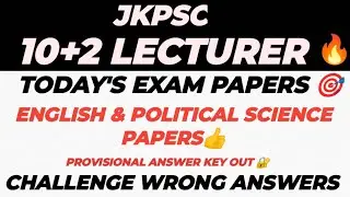 JKPSC LECTURER👍|| Today's EXAM PAPERS👏|| 2 shifts || English & Pol Science Papers|| ANSWER KEY OUT✅.