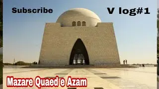 Mazare Quaide // Baghe Jinnah            V Log#1
