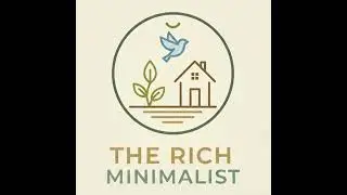 Deliberate Simplicity and the Rich Minimalist Life