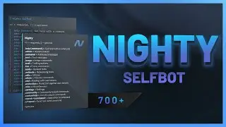 NIGHTY DISCORD SELFBOT | 750+ COMMANDS | THE NEW KING | NIGHTY.ONE | NITRO SNIPER