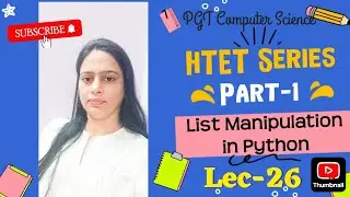 Lec-26 Python List & accessing from list | Python Tutorial for Beginner| CBSE Class 11th Class 12th