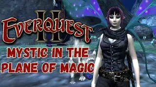EverQuest II - Mystic in the Plane of Magic- Working on that Khali'Yrzu Faction!