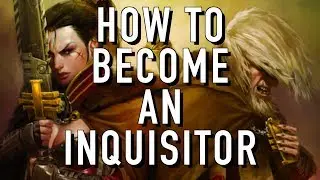 How is an Inquisitor Chosen in Warhammer 40k For the Greater WAAAGH!