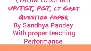 UP/ tgt, pgt, lt. Grat music practice set.2 (who is related to)By (Sandhya Pandey tabla tutorial)