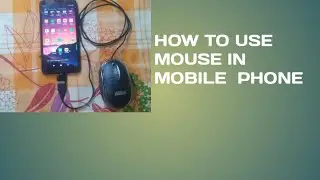 how to use mouse on mobile with otg cable || mobile phone mein mouse kaise use Karen