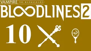 Vampire The Masquerade Bloodlines 2 Difícil Ventrue Parte 10 Gameplay en Español