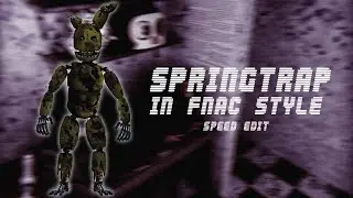 [FNaF] SPEED EDIT - SPRINGTRAP IN FNAC STYLE