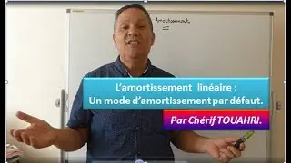 Vidéo [27]: l'amortissement linéaire.
