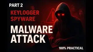 Malware Attacks (With Practical Demo) | Cyber Crime Investigation Course (Lecture 2 - Part 2)