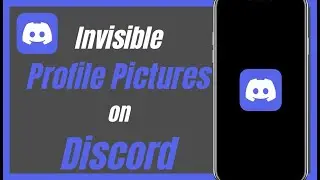 How To Make Invisible Profile Picture On Discord