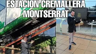 VLOG; estaci&oacute;n CREMALLERA MONTSERRAT 🚋
